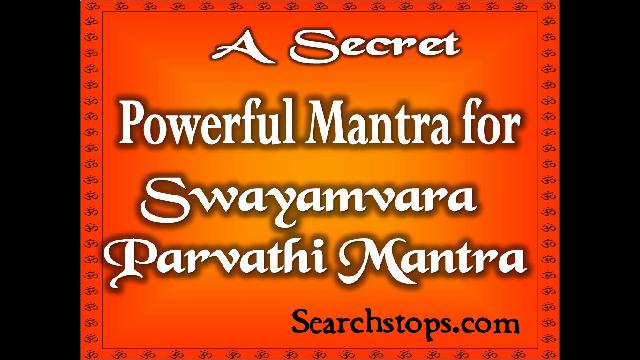 Swayamvara Parvathi mantra for delayed Marriages
